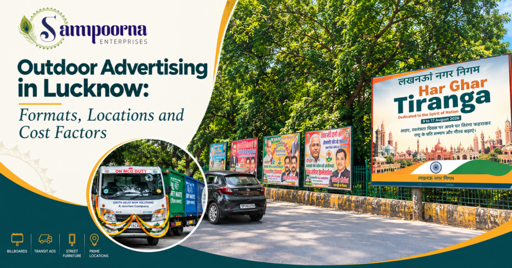 Outdoor Advertising in Lucknow: Formats, Locations and Cost Factors outdoor advertising in lucknow format location and cost factor